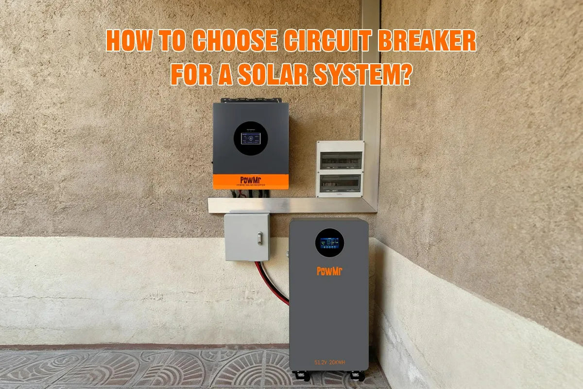 How to Choose Circuit Breaker for a Solar System?