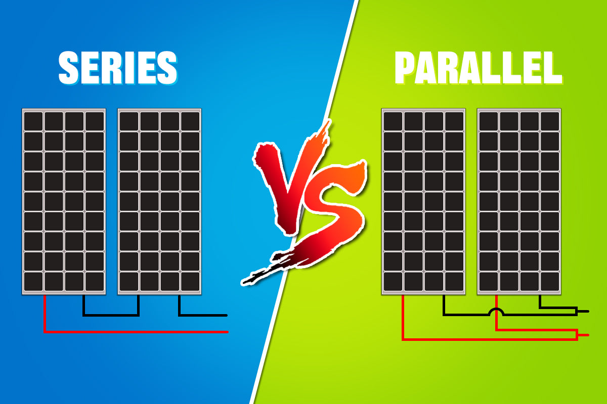 Series vs Parallel Solar Panels Connection - Why&How