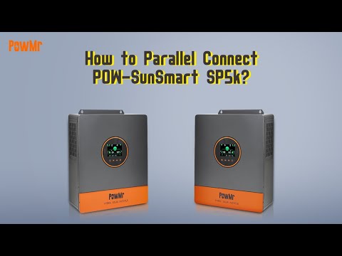 How to Parallel Connect POW-SunSmart SP5K