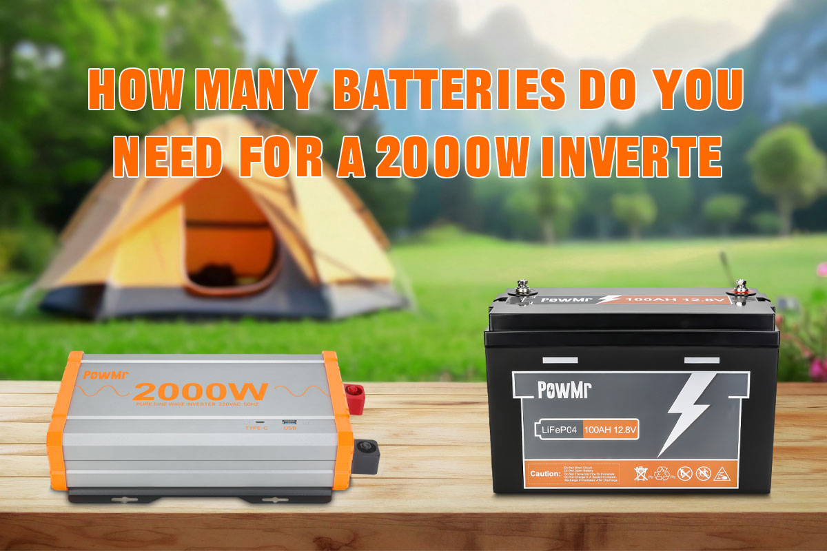 How many batteries for a 2000w inverter