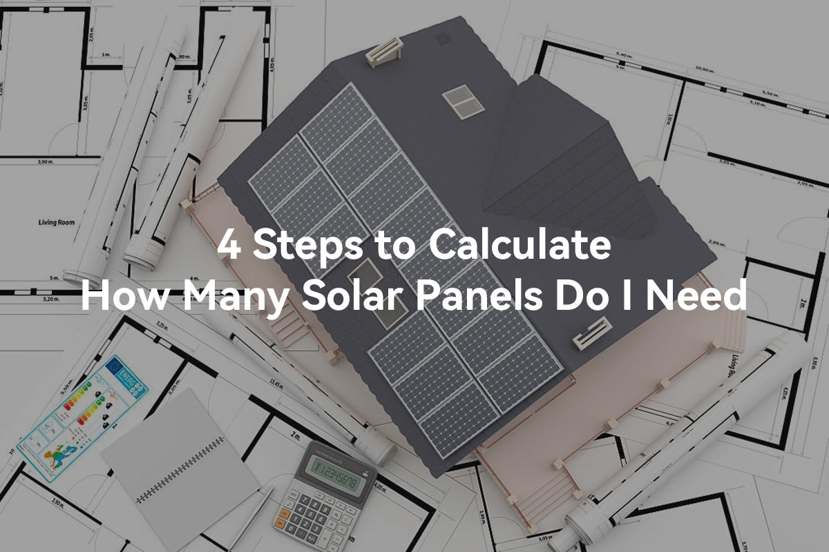 how to calculate how many solar panels do I need