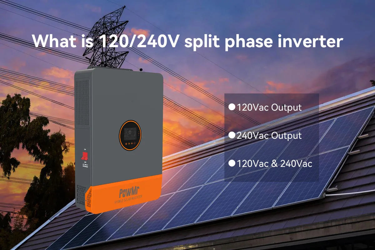 120/240V Split Phase Inverter - Detailed Explanation – PowMr