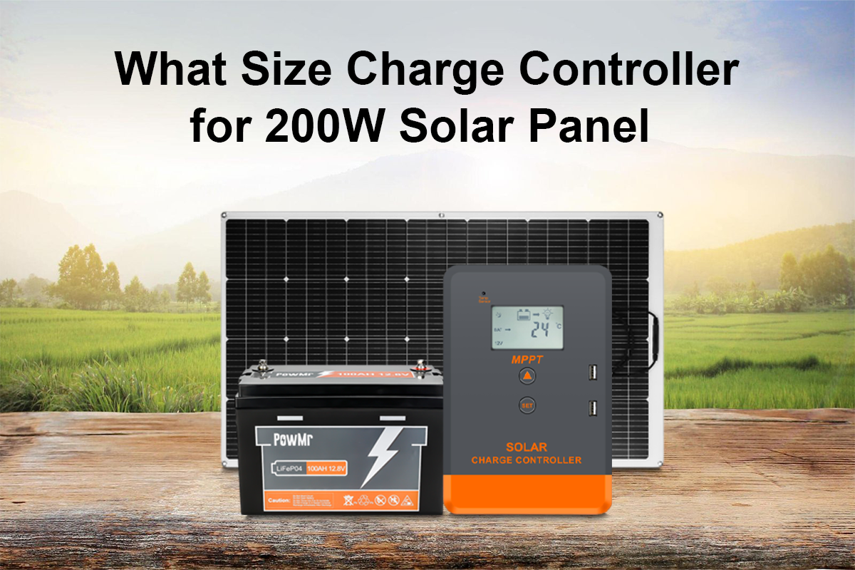 what size charge controller for 200w solar panel