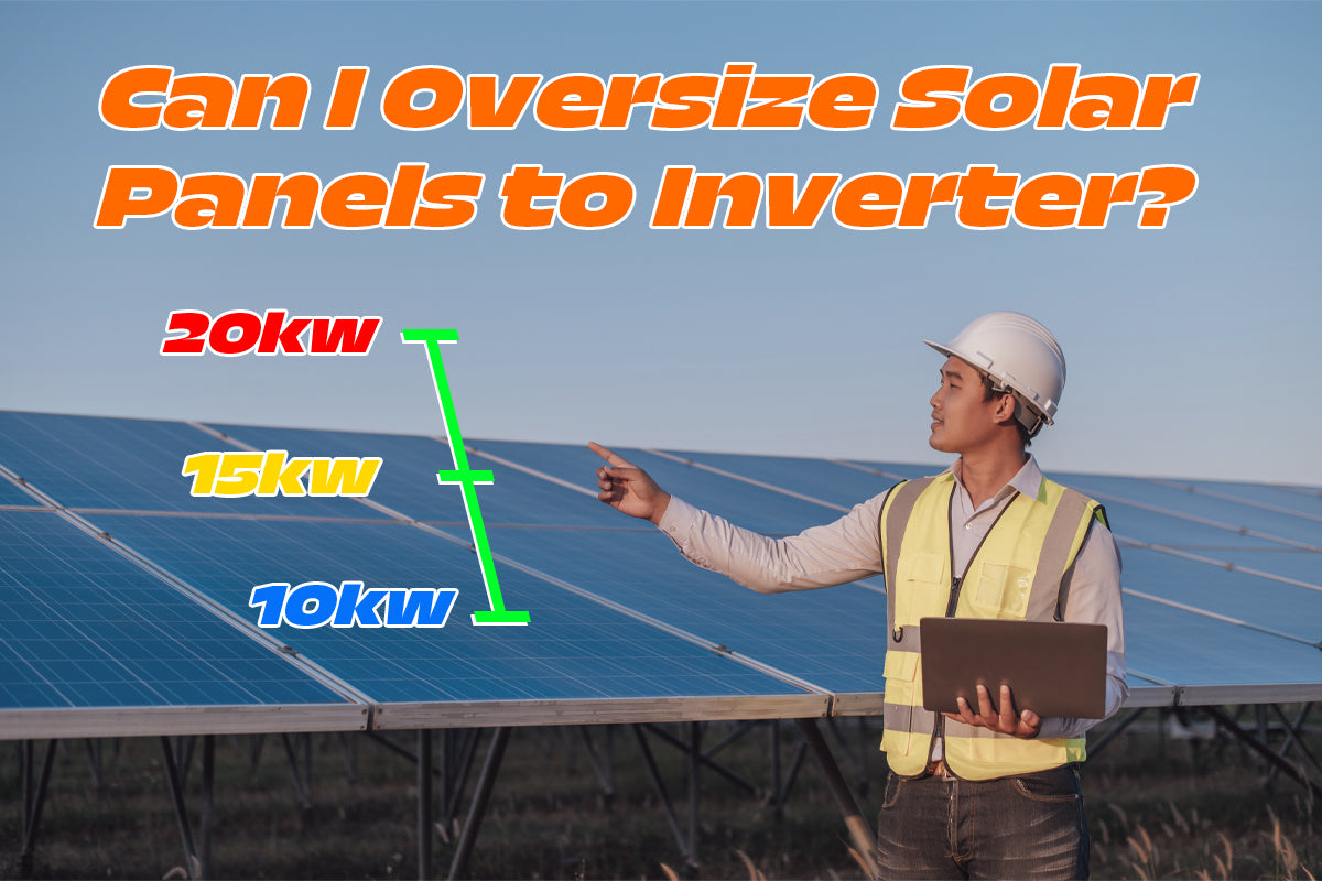 oversizing solar panels to inverter