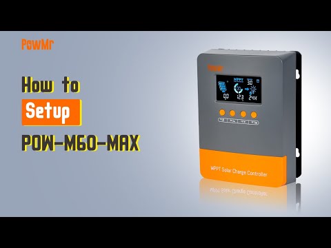 How To Setup PowMr New 60A Pluy And Play Solar Controller